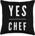 Yes Chef Shirt Funny Chef Quotes