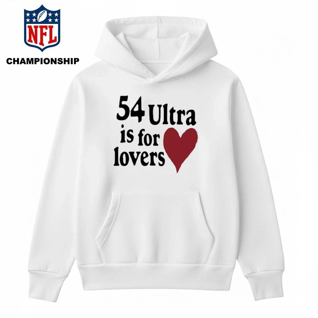 54ultra Ultra Is For Lovers Shirt