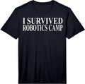 Cool Robotics Camp Humor Quote Merch