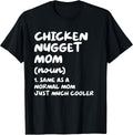 Chicken Nugget Mom Funny Typography Gifts
