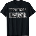 Hacker Cyber Security Funny IT Joke Tee