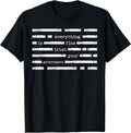 Everything is Fine Trust Your Government Tee