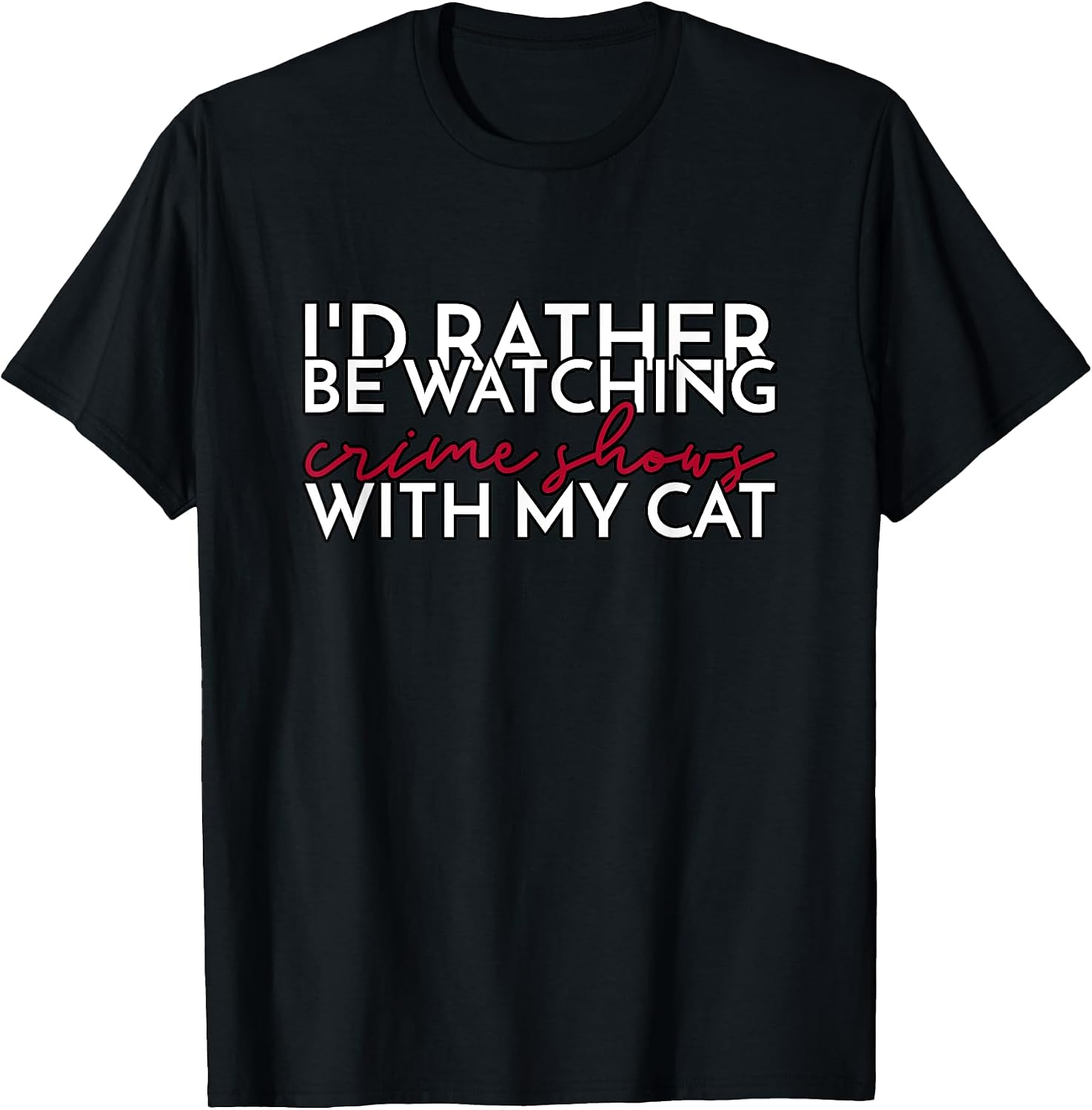 Funny Dog Cat True Crime Shows Design