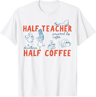 Goose Half Teacher Half Coffee Back to School T-Shirt