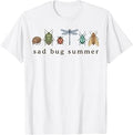 Sad Bug Summer Funny Insect Lover Gifts for Men Women Kid T-Shirt