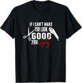 Funny Barber Hairdresser Shirt Hair Cut Maker Gift