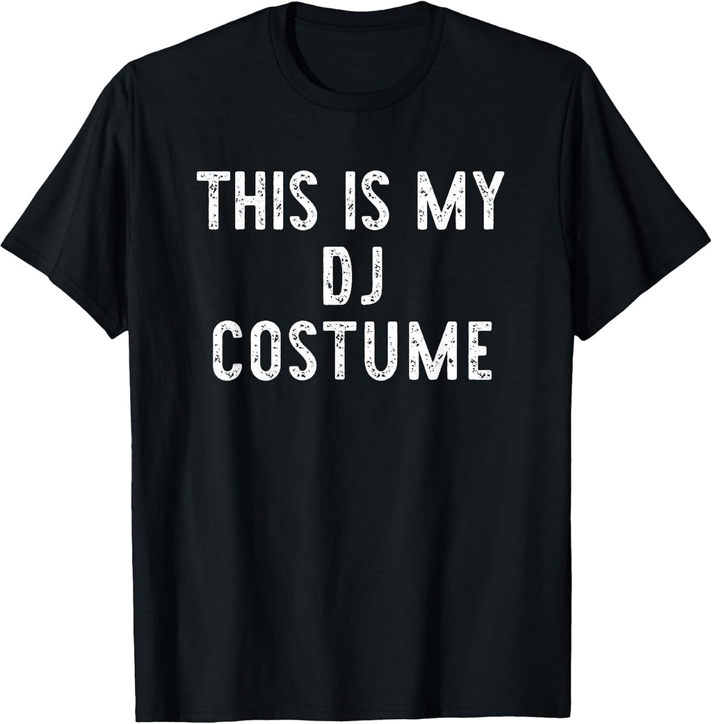 Halloween This Is My DJ Costume