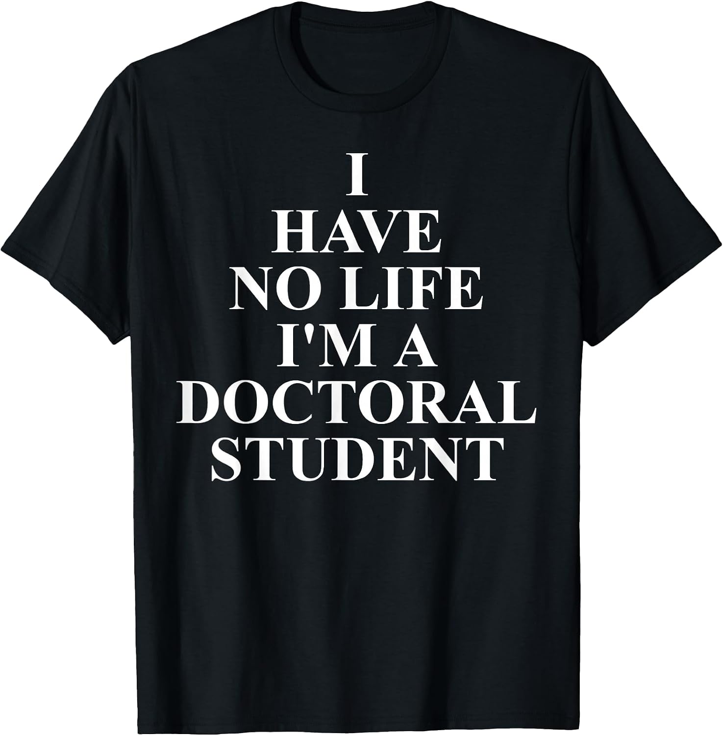 Cool Doctoral Student Humor Quote Merch