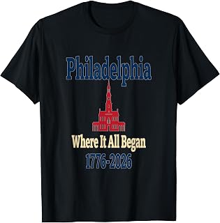 USA 250 Years Pennsylvania Philadelphia 1776 2026 Philadelph T-Shirt