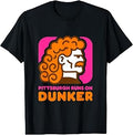 Pittsburgh Runs On Dunker T-Shirt