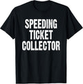 Speeding Ticket Tees