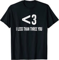 Nerdy Less Than Three You for Men Women Kids