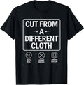 Cut From A Different Cloth Tshirt Men Women Urban
