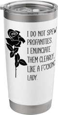 Shirt I Do Not Spew Profanities Mug Cup Tumbler