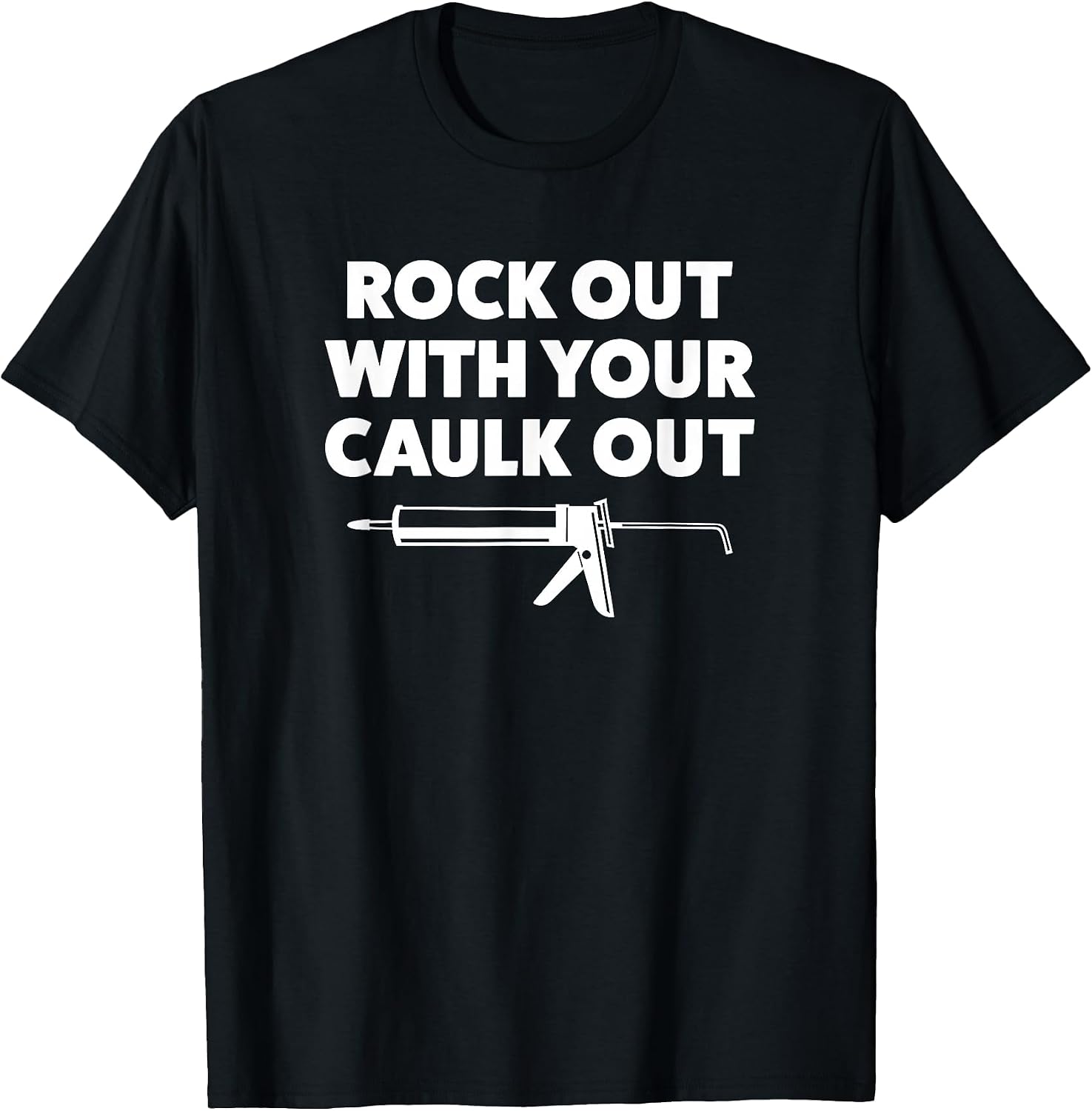 Funny Shirt for Contractors Or Construction Workers T-Shirt