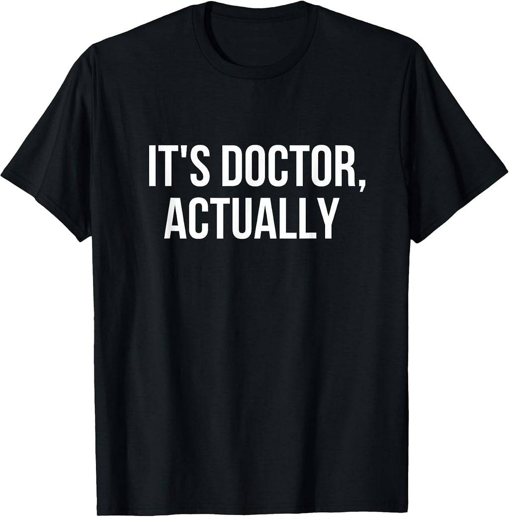 Doctorate Graduation Gifts and Dr. Tees