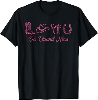 On Cloud Nine Pink Cowgirls Birthday Western Boots Hat T-Shirt