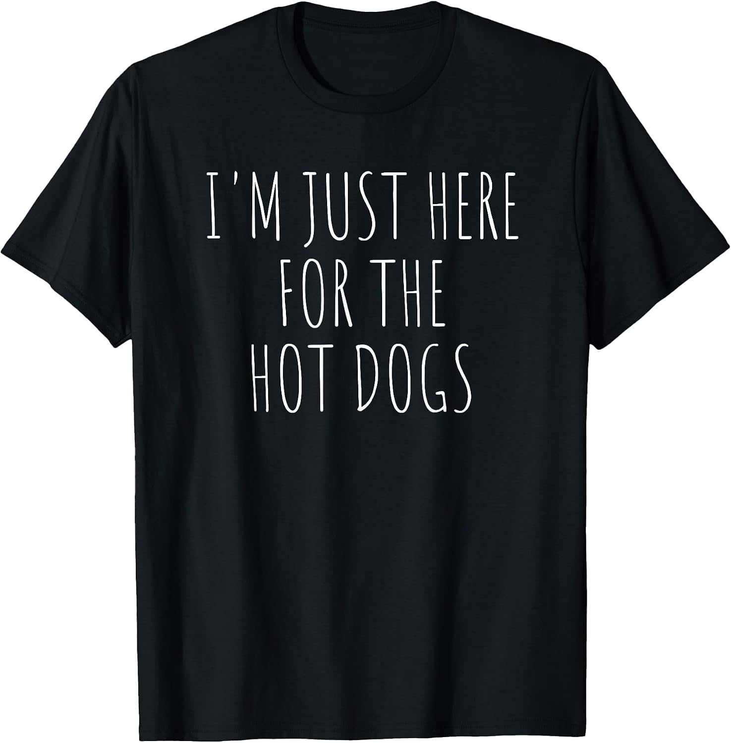 I'm Just Here For The Hot Dogs Funnyn BBQ Food T-Shirt