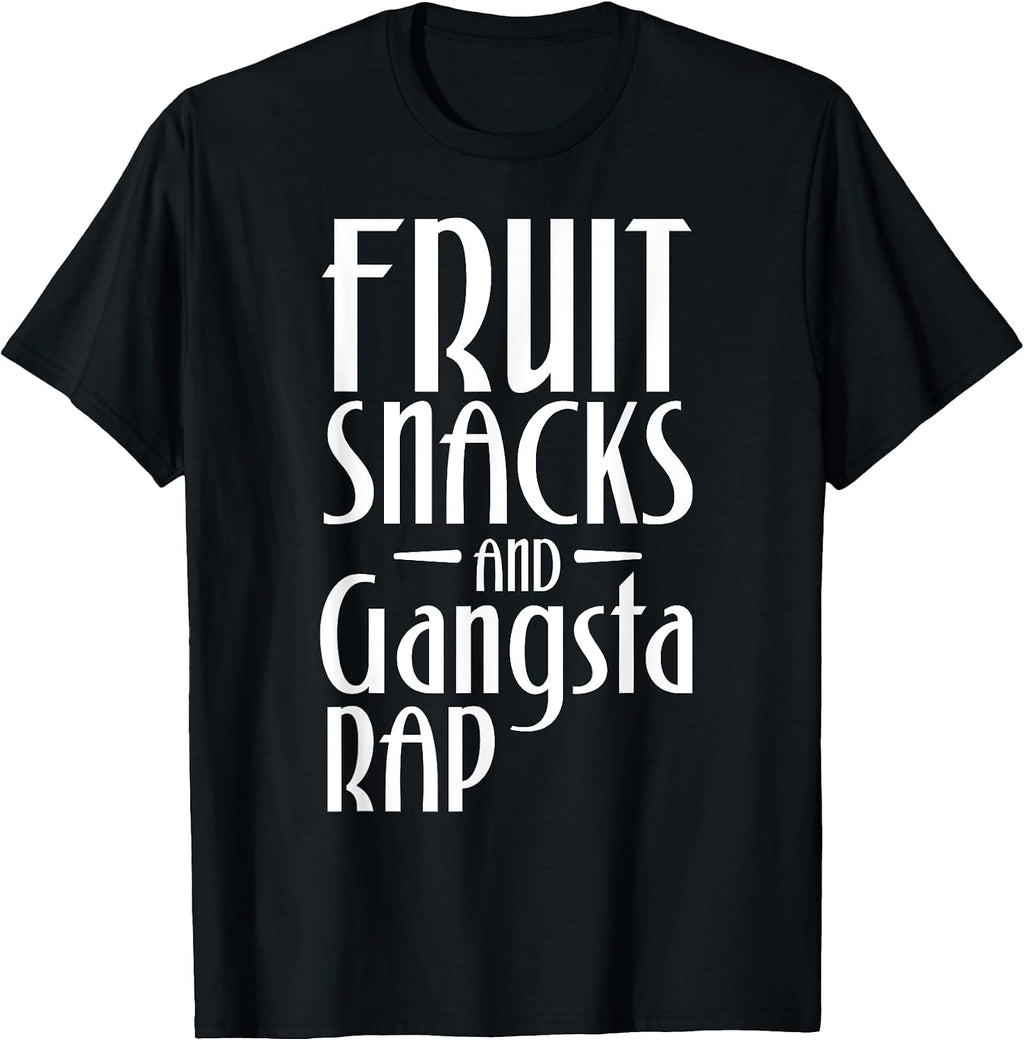 Fruit Snacks and Gangster Rap Apparel