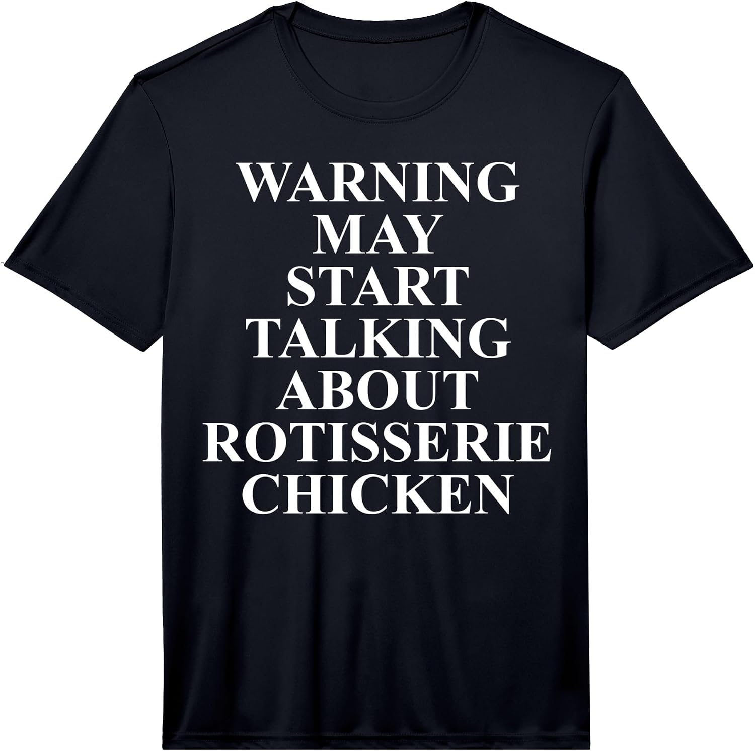 Cool Rotisserie Chicken Humor Quote Merch