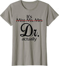Funny Miss Ms Mrs Doctor Woman Graduation