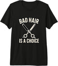 Hairstylist Barber Salon Humor Bad Hair Quote