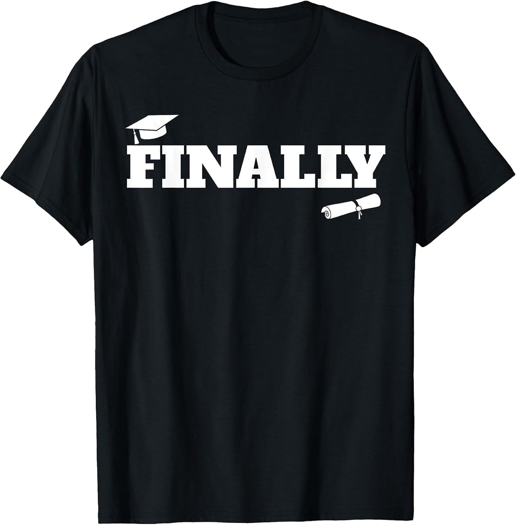 Finally funny graduation tee