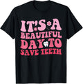 It's a Beautiful Day to Save Teeth Dentist
