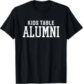 Kids Table Alumni Funny Holiday