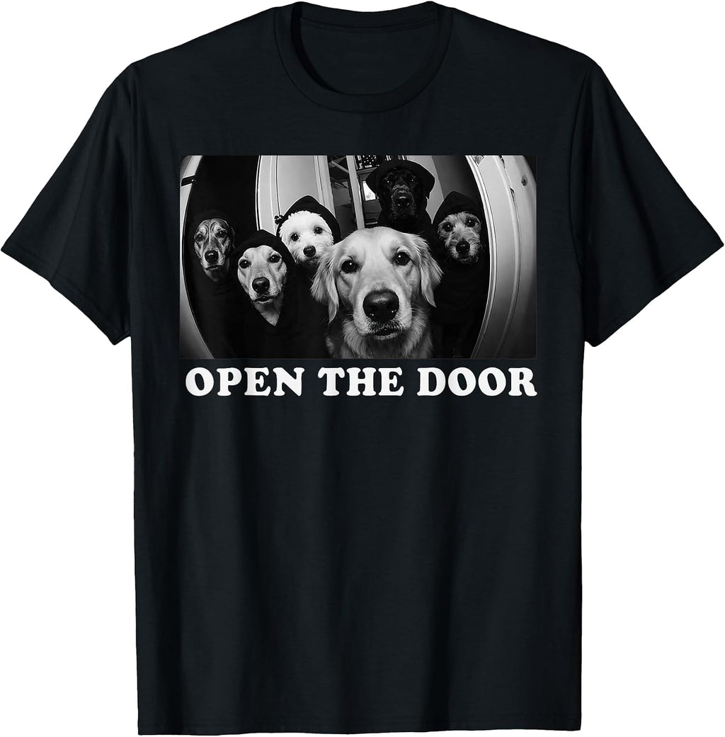 Open The Door Funny Dog Meme Pet Lover