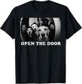 Open The Door Funny Dog Meme Pet Lover