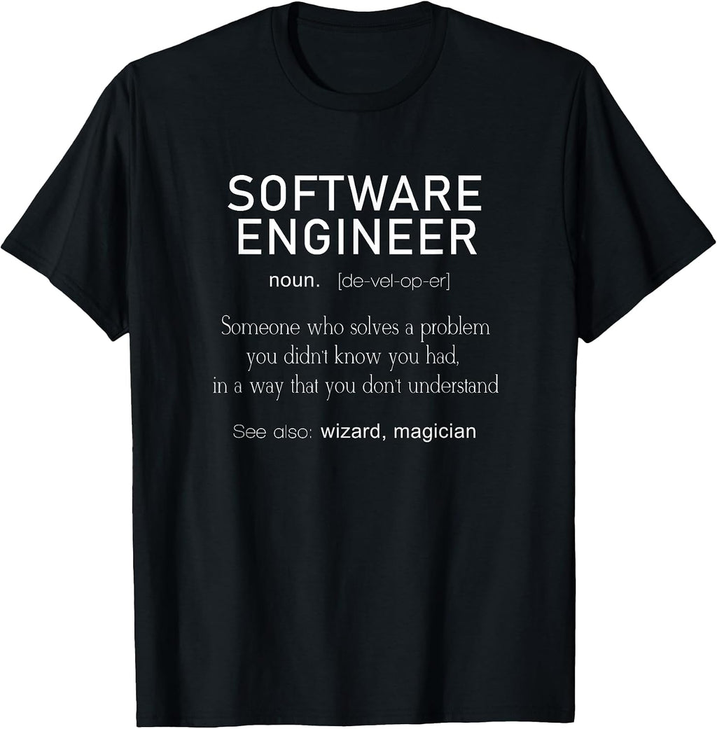 Funny Software Engineer Shirt Funny Coding Tee