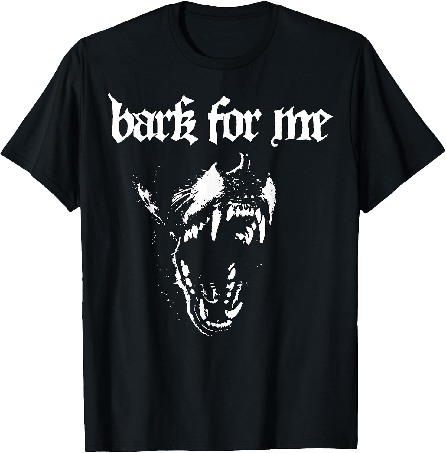 Bark for Me Funny Dog T-Shirt