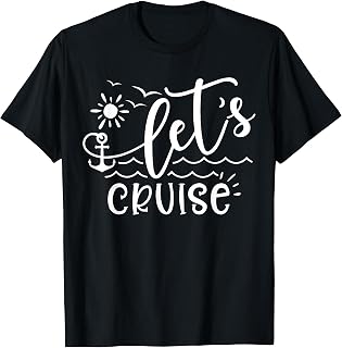 Let's Cruise Men Women Kids Vacation Summer Family Matching T-Shirt