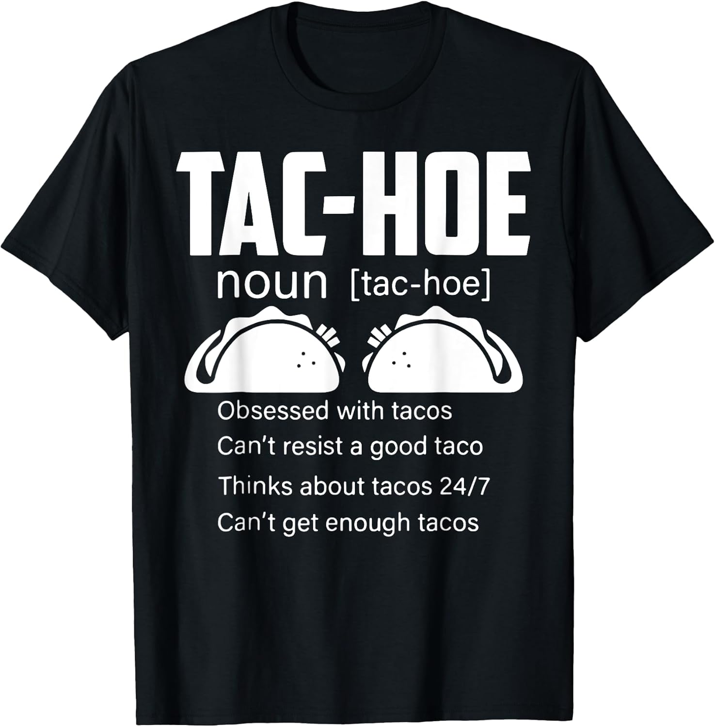 Funny TAC- HOE Definition Tee Shirt