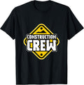 Funny Construction Crew T-Shirt