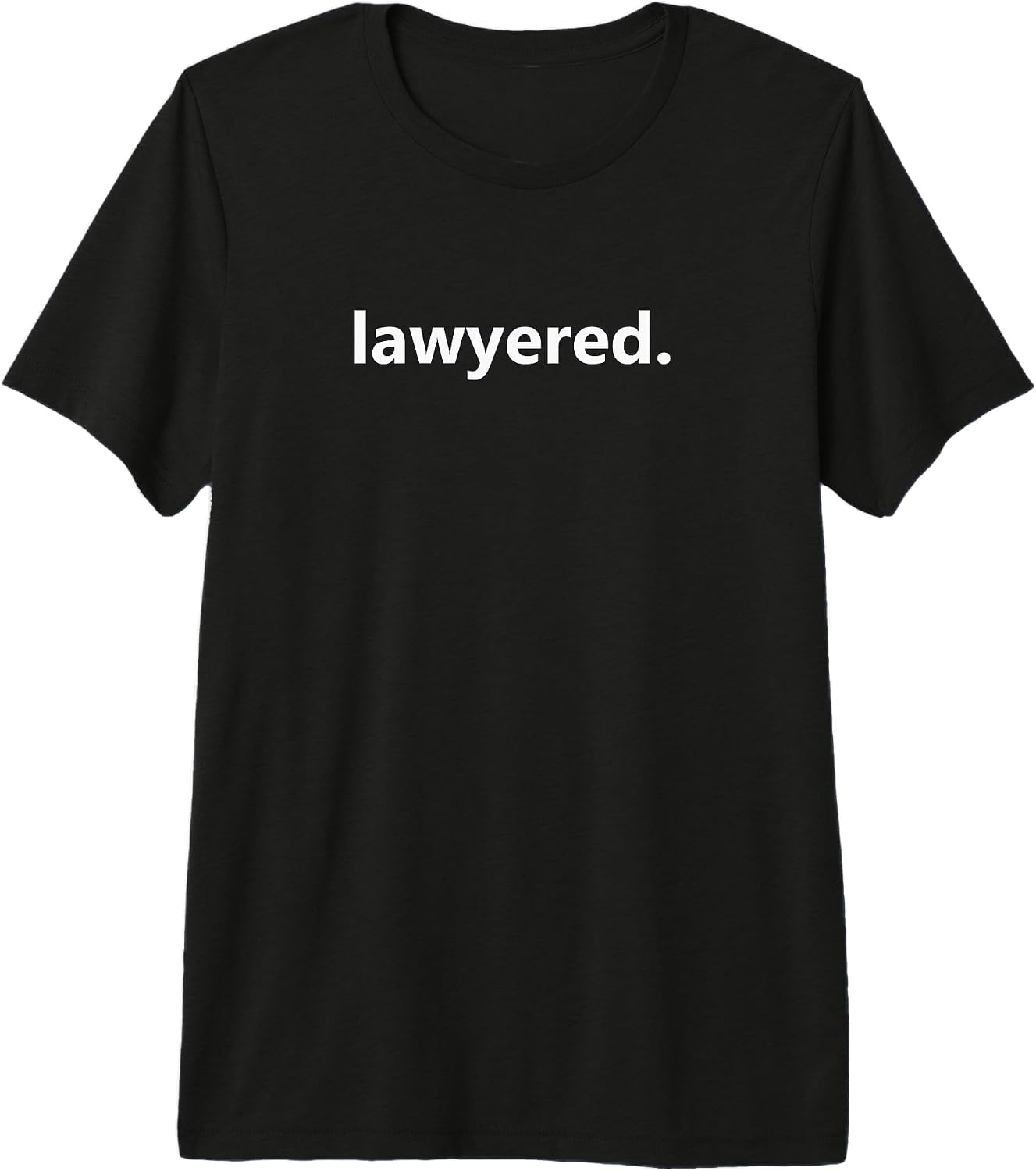 Lawyered t-shirt