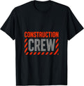 Construction Crew - Worker Highway Jobsite T-Shirt