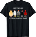 I Raise Chickens Im Literally Chicken Tender