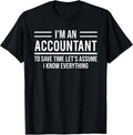 I'm An Accountant Funny Sarcastic Accounting