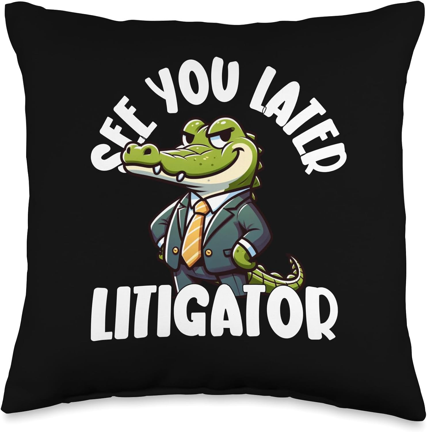 Funny Lawyer See You Later Litigator Attorney