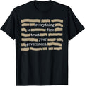 Everything is Fine Trust Your Government Shirt