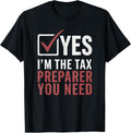 Tax Preparer Accountant Funny Tee