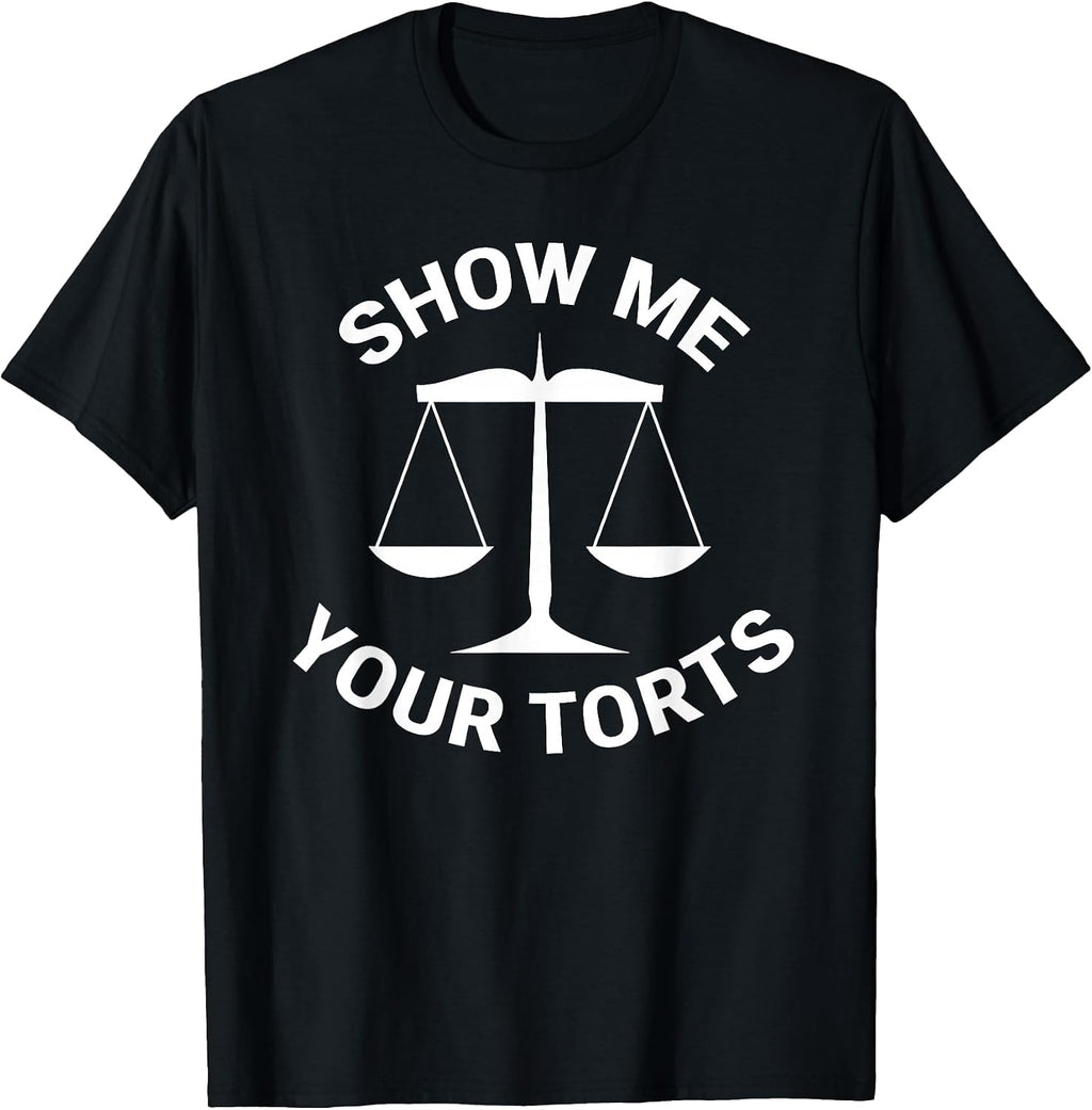 Show Me Your Torts Funny Lawyer Puns