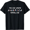 The One Where America Turns 250 T-Shirt