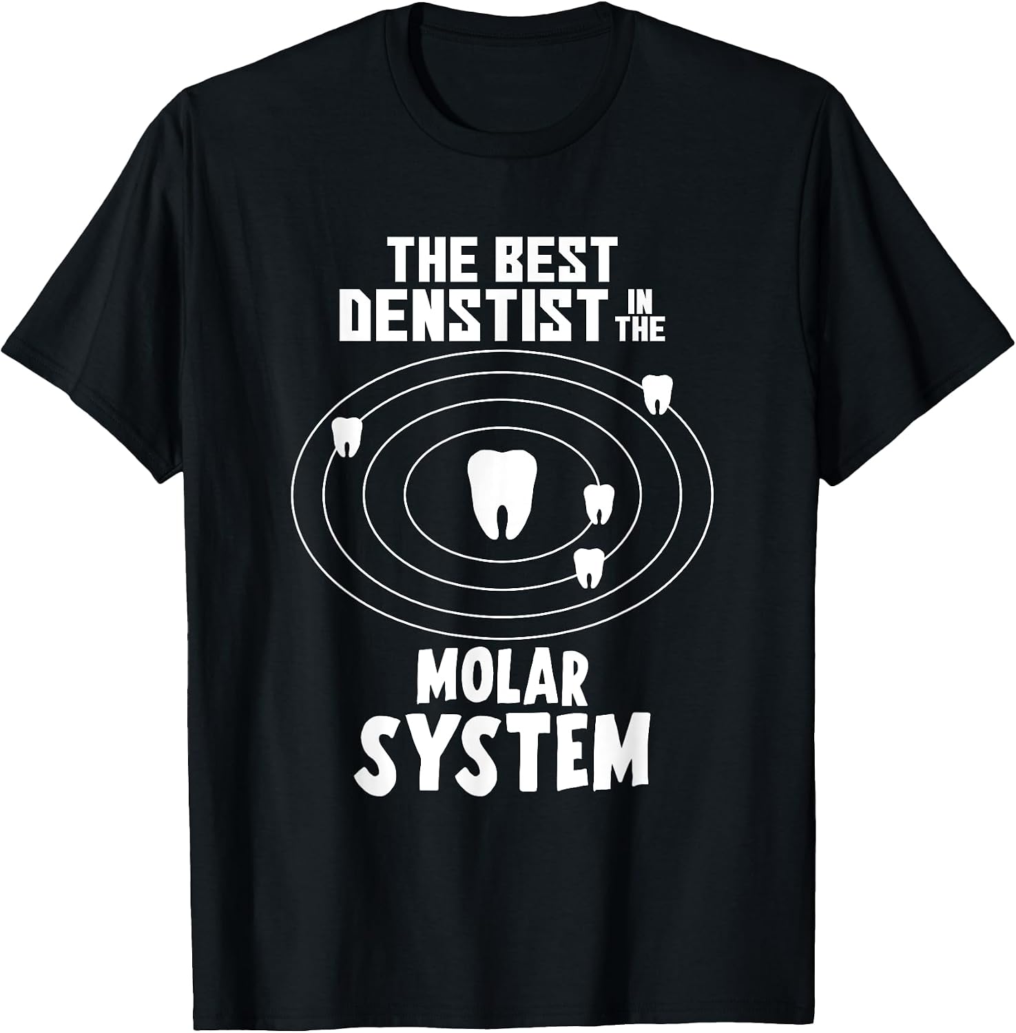 Funny Dentist Molar Design