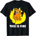 Funny Meme Dog Everything Is Fine Men Women