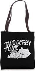 Taco Derby To Me Shirt Funny Horse Race Gift