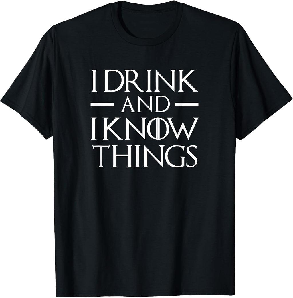 I Drink and I Know Things