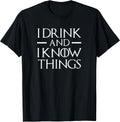 I Drink and I Know Things